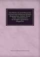 The Works of Lord Macaulay: Critical and Historical Essays. Biographies. Indian Penal Code. Contributions to Knight's Quarterly Magazine, Baron Thomas Babington Macaula Macaulay 