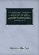 The Reformation Settlement Examined in the Light of History and Law: With an Introductory Letter to the Right Hon. Sir William Vernon Harcourt, M. P., Malcolm MacColl 