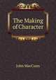 The Making of Character, John MacCunn 