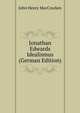 Jonathan Edwards Idealismus (German Edition), John Henry MacCracken 