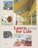 Learn for Life. New Architecture for New Learning, S. Ehmann, S. Borges 