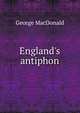 England's antiphon, MacDonald George 