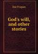 God's will, and other stories, Ilse Frapan 