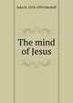 The mind of Jesus, John R. Macduff 