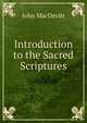 Introduction to the Sacred Scriptures, John MacDevitt 