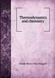 Thermodynamics and chemistry, Frank Henry MacDougall 