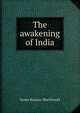 The awakening of India, MacDonald, James Ramsay 