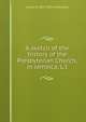 A sketch of the history of the Presbyterian Church, in Jamaica, L.I., James M. 1812-1876 MacDonald 