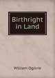 Birthright in Land, William Ogilvie 