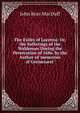 The Exiles of Lucerna: Or, the Sufferings of the Waldenses During the Persecution of 1686. by the Author of 'memories of Gennesaret'., John R. Macduff 