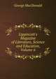 Lippincott's Magazine of Literature, Science and Education, Volume 6, MacDonald George 