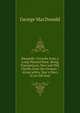 Rampolli: Growths from a Long-Planted Root. Being Translations, New and Old, Chiefly from the German ; Along with a Year's Diary of an Old Soul, MacDonald George 