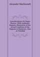 Considerations On Negro Slavery: With Authentic Reports, Illustrative of the Actual Condition of the Negroes in Demerara. Also . in Trinidad, Alexander MacDonnell 