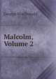 Malcolm, Volume 2, MacDonald George 