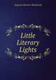 Little Literary Lights, Augustin Sylvester Macdonald 