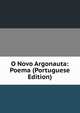 O Novo Argonauta: Poema (Portuguese Edition), 