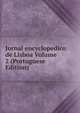 Jornal encyclopedico de Lisboa Volume 2 (Portuguese Edition), 