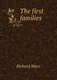 The first families, Richard Mace 