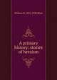 A primary history: stories of heroism, William H. Mace 