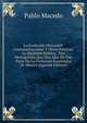 La Evolucion Mercantil: Communicaciones Y Obras Publicas. La Hacienda Publica; Tres Monografias Que Dan Idea De Una Parte De La Evolucion Economica De Mexico (Spanish Edition), Pablo Macedo 