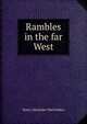 Rambles in the far West, Harry Alexander MacFadden 