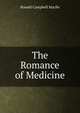 The Romance of Medicine, Ronald Campbell Macfie 