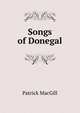 Songs of Donegal, Patrick MacGill 