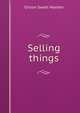 Selling things, Orison Swett Marden 