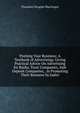 Pushing Your Business: A Textbook of Advertising; Giving Practical Advice On Advertising for Banks, Trust Companies, Safe Deposit Companies, . in Promoting Their Business by Judici, Theodore Douglas MacGregor 