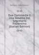 Due Commedie E Una Novella Del Segretario Fiorentino (Italian Edition), Machiavelli Niccolo 