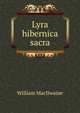 Lyra hibernica sacra, William MacIlwaine 