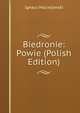Biedronie: Powie (Polish Edition), Ignacy Maciejowski 