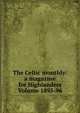 The Celtic monthly: a magazine for Highlanders Volume 1895-96, 