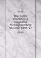 The Celtic monthly: a magazine for Highlanders Volume 1896-97, 