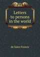 Letters to persons in the world, de Sales Francis 