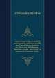 Nature knowledge in modern poetry,worth, Matthew Arnold, and Lowell being chapters on Tennyson, Wordsworth, Matthew Arnold, and Lowell as exponents of nature-study;, Alexander Mackie 
