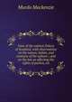 View of the salmon fishery of Scotland, with observations on the nature, habits, and instincts of the salmon ; and on the law as affecting the rights of parties, etc., Murdo Mackenzie 