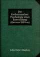 Der Freiheitssucher: Psychologie einer Entwicklung (German Edition), John Henry Mackay 