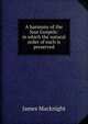 A harmony of the four Gospels: in which the natural order of each is preserved, James Macknight 