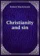 Christianity and sin, Robert Mackintosh 