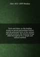 Facts and dates: or the leading events in sacred and profane history and the principal facts in the various physical sciences, the memory being aided throughout by a simple and natural method, Alex 1815-1895 Mackay 