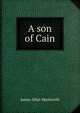 A son of Cain, James Allan Mackereth 