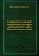A voyage to Hudson's Bay, during the summer of 1812. Containing a particular account of the icebergs and other phenomena which present themselves in . American Indians; their mannners, customs,, Thomas MacKeevor 