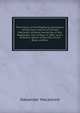 The history of the Highland clearances; containing a reprint of Donald Macleod's Gloomy memoiries of the Highlands; Isle of Skye in 1882; and a verbatim report of the trial of the Braes crofters, Mackenzie, Alexander 