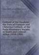 Coillard of the Zambesi: the lives of Francois and Christina Coillard, of the Paris Missionary Society, in South and Central Africa (1858-1904), Catharine Winkworth Mackintosh 