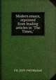 Modern essays, reprinted from leading articles in "The Times,", J. W. Mackail 
