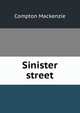 Sinister street, Compton Mackenzie 