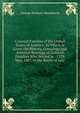 Colonial Families of the United States of America: In Which Is Given the History, Genealogy and Armorial Bearings of Colonial Families Who Settled in . 13Th May, 1607, to the Battle of Lexi, George Norbury Mackenzie 