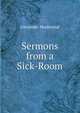 Sermons from a Sick-Room, Alexander MacKennal 