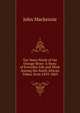 Ten Years North of the Orange River: A Story of Everyday Life and Work Among the South African Tribes, from 1859-1869, John Mackenzie 